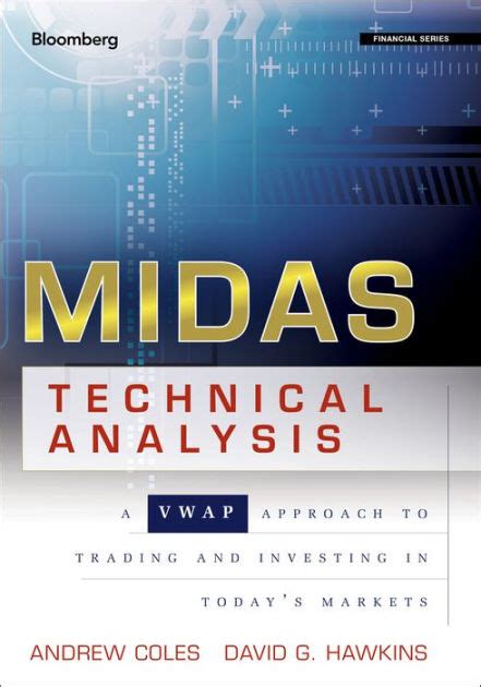 Wiley MIDAS Technical Analysis: A VWAP Approach to Trading .